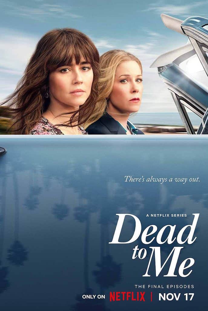 Christina Applegate and Linda Cardellini on the season 3 Dead to Me poster. They are in a blue 1966 Mustang convertible.