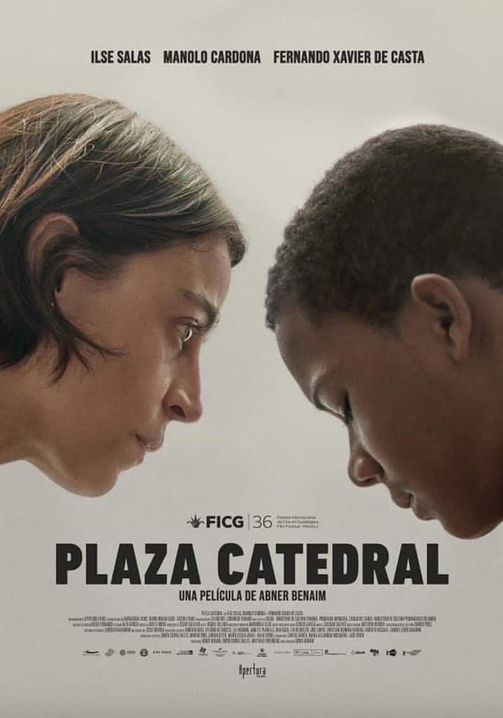 The poster for Plaza Catedral featuring images of Fernando Xavier De Casta and Ilse Salas